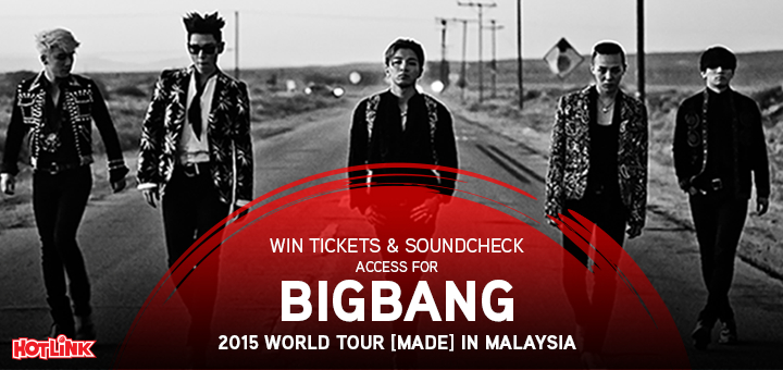 Win Tickets & Soundcheck Access for Big Bang 2015 World Tour